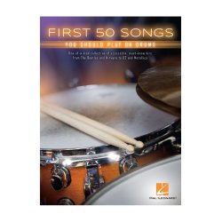 First 50 Songs You Should Play On Drums