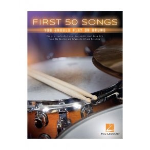 First 50 Songs You Should Play On Drums