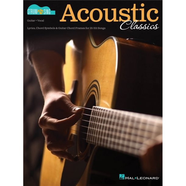 Acoustic Classics: Strum & Sing Series For Guitar