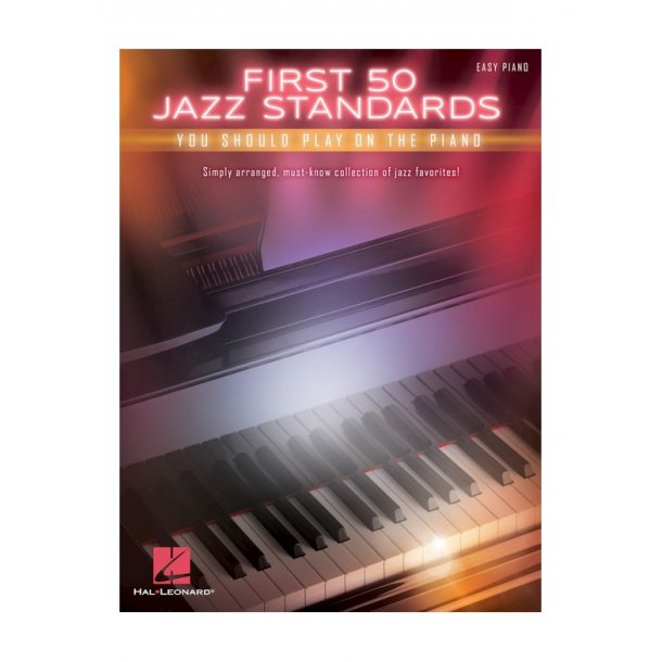 First 50 Jazz Standards You Should Play On Piano
