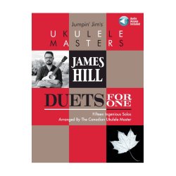 James Hill: Jumpin' Jim's Ukulele Masters - Duets For One