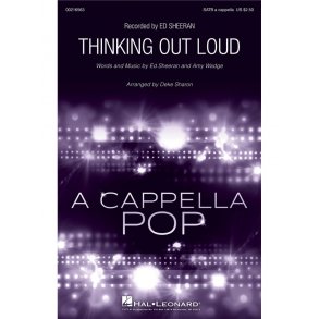 Ed Sheeran: Thinking Out Loud (SATB A Cappella)