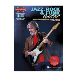 Dean Brown: Jazz, Rock & Funk Guitar - Modern Techniques For the Electric GuitaristT