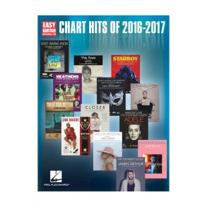 Chart Hits Of 2016-2017 - Easy Guitar