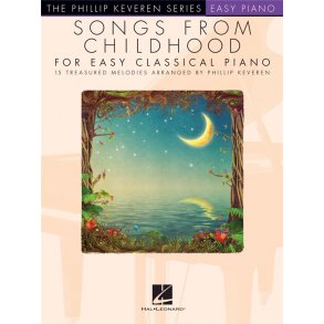 Phillip Keveren: Songs From Childhood For Easy Classical Piano