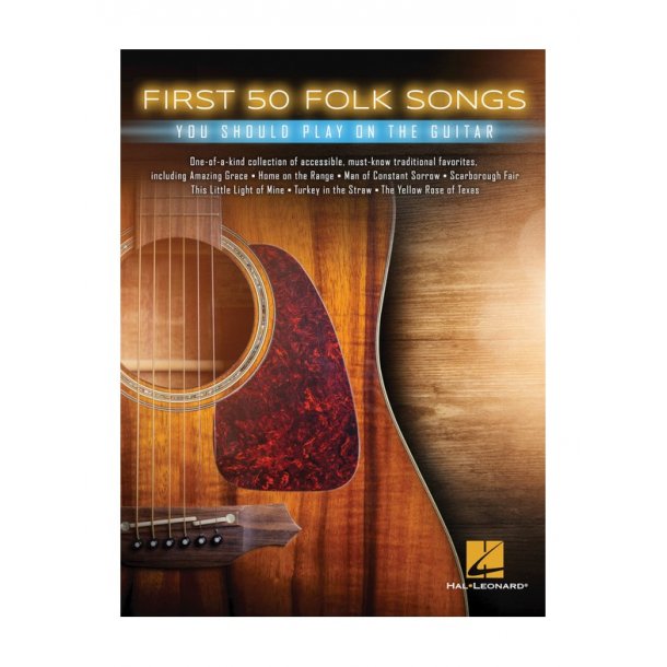 First 50 Folk Songs You Should Play On The Guitar