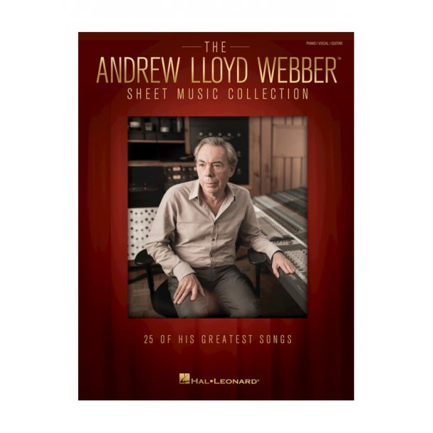 The Andrew Lloyd Webber Sheet Music Collection: 25 Of His Greatest Songs