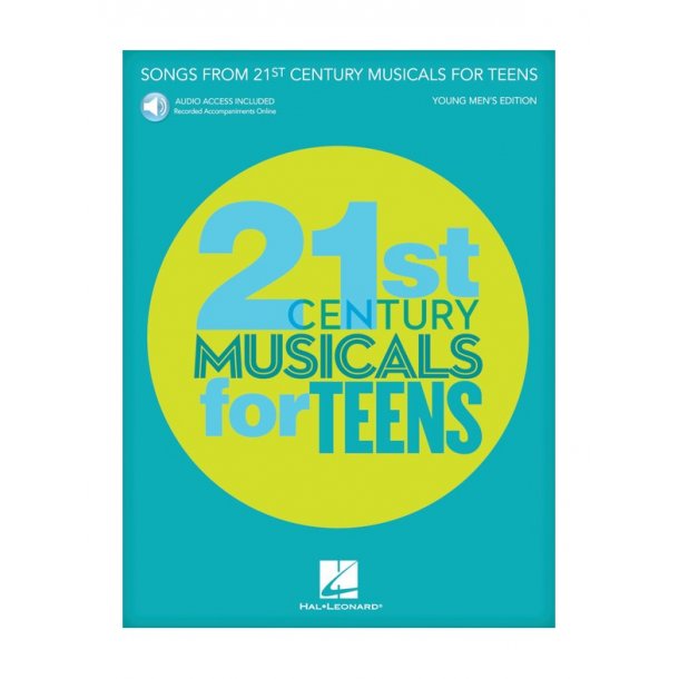Songs From 21st Century Musicals For Teens: Young Men's Edition