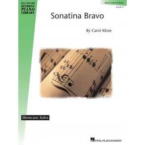 HAL LEONARD STUDENT PIANO LIBRARY KLOSE CAROL SONATINA BRAVO PF BK
