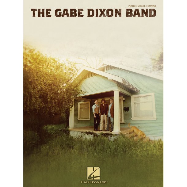The Gabe Dixon Band Piano Vocal Guitar Book