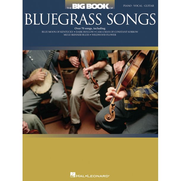 THE BIG BOOK OF BLUEGRASS SONGS PIANO VOCAL GUITAR BOOK