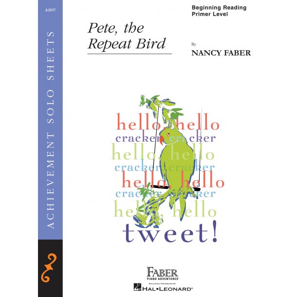 Nancy Faber: Pete, the Repeat Bird