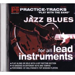 PRACTICE TRACKS PLAY WITH BAND JAZZ BLUES FOR ALL LEAD INSTRUMENTS CD