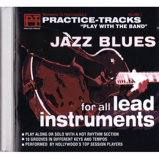 PRACTICE TRACKS PLAY WITH BAND JAZZ BLUES FOR ALL LEAD INSTRUMENTS CD