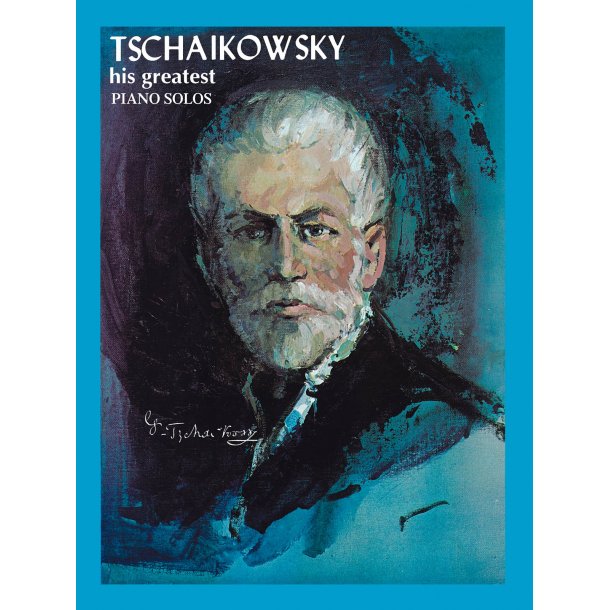Tchaikowsky Piotr Ilyich His Greatest Piano Solos Pf Book