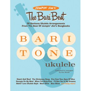 JIM BELOFF JUMPIN JIM'S THE BARI BEST BARITONE UKULELE BOOK