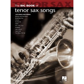 Big Book Of Tenor Saxophone Songs