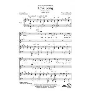 SARA BAREILLES LOVE SONG (ARR MARK BRYMER) SSA CHORAL