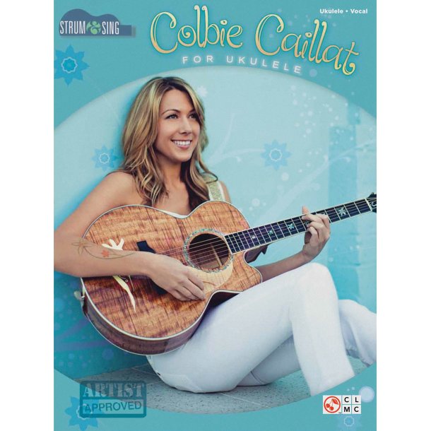 CAILLAT COLBIE STRUM AND SING UKULELE UKE BK