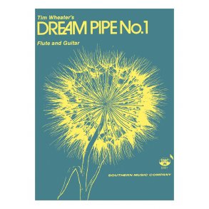 Wheater Tim Dream Pipe No1 Flute Book