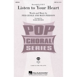 Mats Persson and Per Gessle: Listen To Your Heart (SATB)