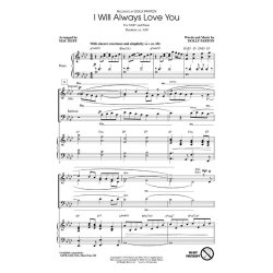 PARTON DOLLY I WILL ALWAYS LOVE YOU (ARR HUFF MAC) SAB CHORAL