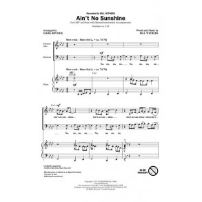 WITHERS BILL AINT NO SUNSHINE (ARR BRYMER MARK) SAB CHOR