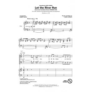SIMON CARLY LET THE RIVER RUN (ARR SHAW KIRBY) TTB CHOR SHEET