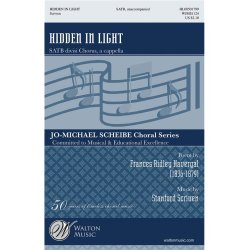 SCRIVEN STANFORD HIDDEN IN LIGHT SATB DIVISI ACAPELLA CHOR