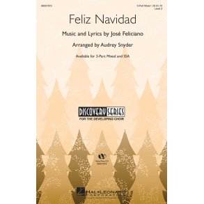 FELICIANO JOSE FELIZ NAVIDAD (ARR SNYDER AUDREY) 3 PART MIXED CHORAL