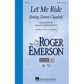 LET ME RIDE (ARR ROGER EMERSON) SATB CHORAL