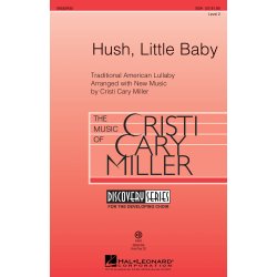 Miller Cristi Cary Hush Little Baby Ssa Choral