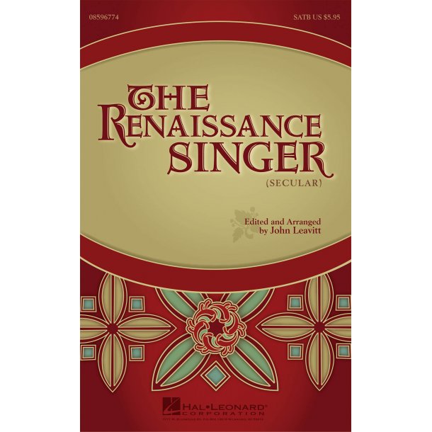 The Renaissance Singer Secular (Ed Leavitt John) Satb Choral