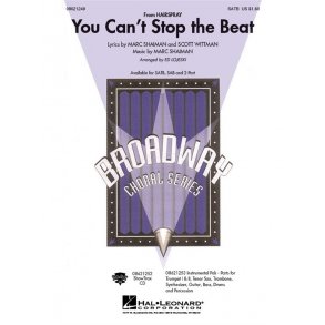 Arr. Ed Lojeski: You Can't Stop The Beat - Hairspray (SAB)