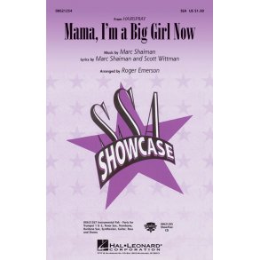 Mama, I'm a Big Girl Now