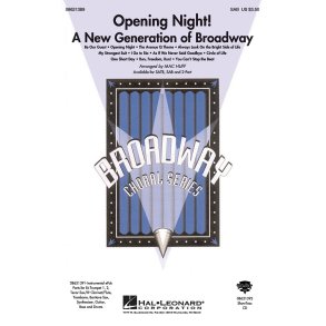 Opening Night A New Generation Of Broadway (Arr Huff Mac) Sab Choral