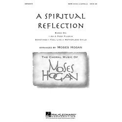 Moses Hogan: A Spiritual Reflection (SATB)