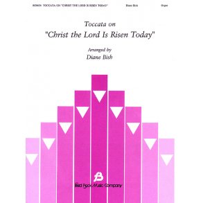 Toccata On Christ the Lord is Risen Today - Organ