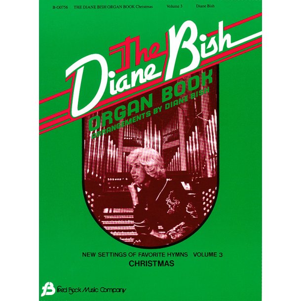 The Diane Bish Organ Book - Volume 3
