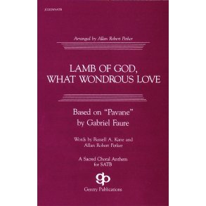 Lamb of God, What Wondrous Love