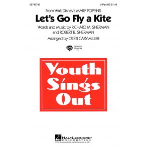 Let's Go Fly A Kite (from Mary Poppins)