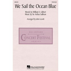 We Sail the Ocean Blue (from H.M.S. Pinafore)