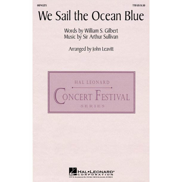 We Sail the Ocean Blue (from H.M.S. Pinafore)