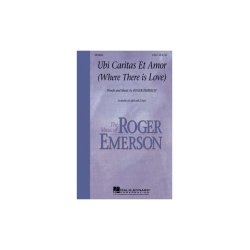 Ubi Caritas Et Amor (Where There Is Love)
