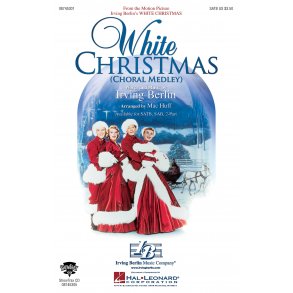 Berlin Irving White Christmas Choral Medley (Arr Huff Mac) Satb Choral