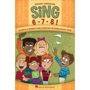 Emerson Roger Sing 6 7 8 Improve Elementary School Choir Bk