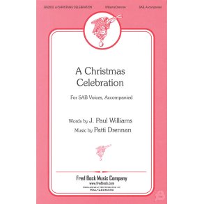 DRENNAN PATTI A CHRISTMAS CELEBRATION SAB CHORAL