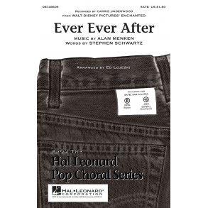 CARRIE UNDERWOOD EVER EVER AFTER ENCHANTED (ARR ED LOJESKI) SATB CHOR