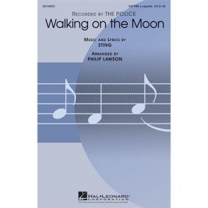 THE POLICE WALKING ON THE MOON (LAWSON PHILIP) SATTBB A CAPPELLA CHOR