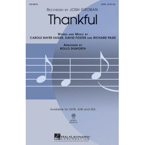 JOSH GROBAN THANKFUL (ARR ROLLO DILWORTH) SATB CHORAL